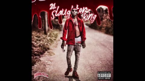 21 Savage - Slaughter King Mixtape