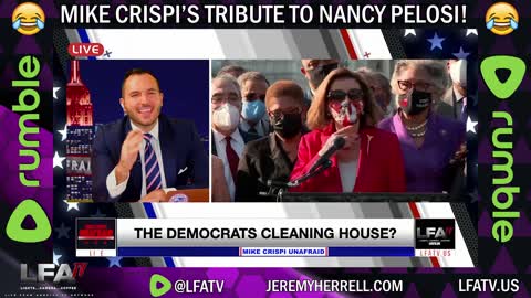 LFA TV SHORT: MIKE CRISPI'S FAREWELL TO NANCY PELOSI!