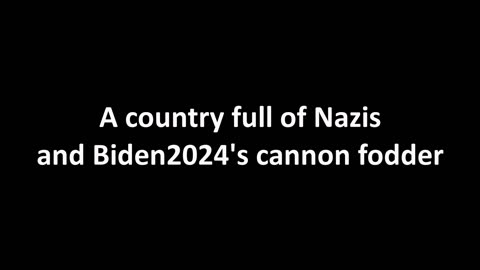 Bolis Tarbarita - A country full of Nazis and Biden2024's cannon fodder