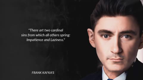 Frank Kafka's Quotes you need to know before...