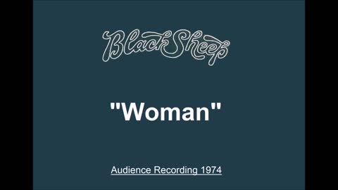 Black Sheep - Woman (Live in Boston, Massachusetts 1974) Audience