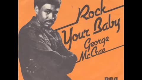 George McCrae - Rock Your Baby