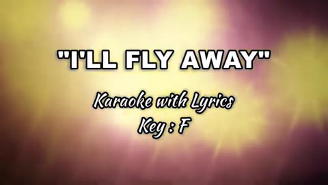 I'll Fly Away