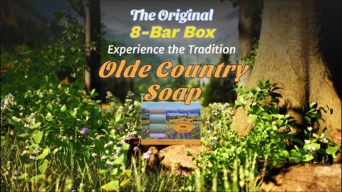 Discover the Natural Choice - The Original - Olde Country Soap