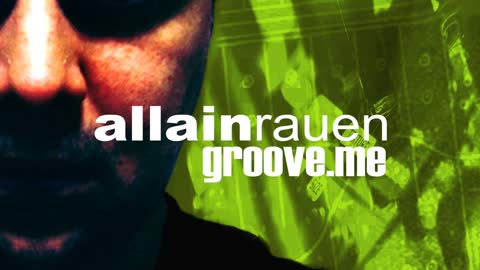 allain rauen GROOVE-ME #0014