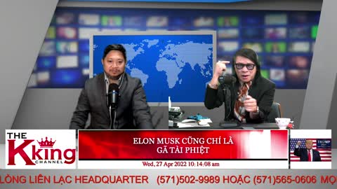 ELON MUSK CŨNG CHỈ LÀ GÃ TÀI PHIỆT - 04/27/2022 - The KING Channel