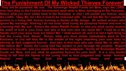 PROPHECY— The Punishment Of My Wicked Thieves Forever!