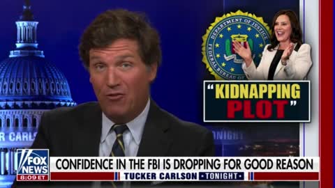 Tucker Carlson Breaks Down How the FBI Created the Gretchen Whitmer Kidnapping Plot