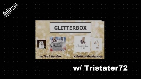 "The Glitterbox - AfterGlow" with Tristater72 (Colab)