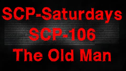 SCP-106 the old man