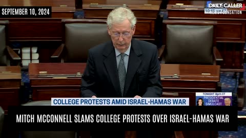 Mitch McConnell SLAMS College Protests Over Israel-Hamas War