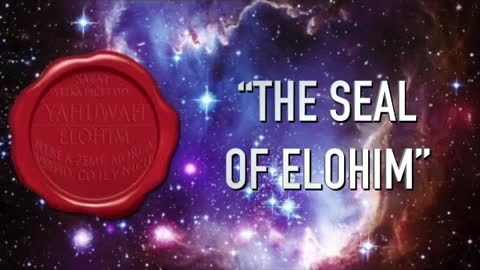 "THE SEAL OF ELOHIM"