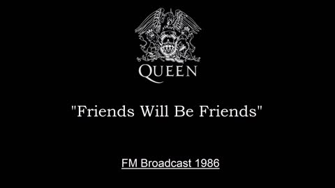 Queen - Friends Will Be Friends (Live in Mannheim, Germany 1986) FM Broadcast