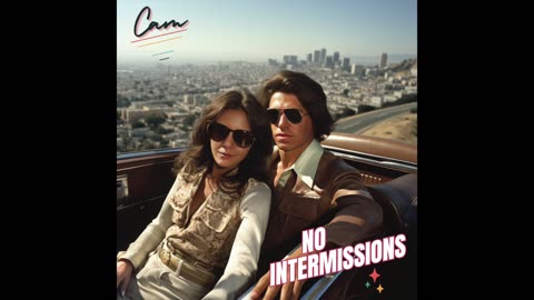 Cam- No Intermissions