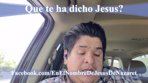 ¿Que te ha dicho Jesús?