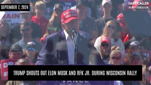 Trump Shouts Out Musk, RFK Jr. During Wisconsin Rally