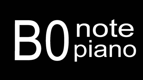 B0 Piano Note