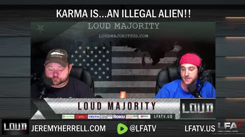 LFA TV SHORT CLIP: KARMA IS....AN ILLEGAL ALIEN!