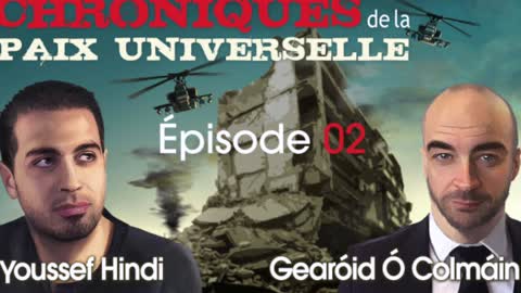 Chroniques de la paix universelle #2 - novembre 2017