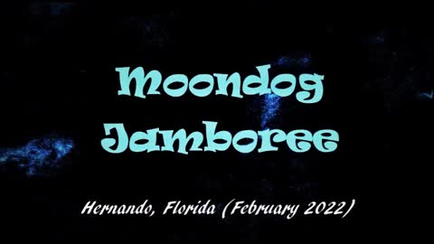 Moondog Jamboree live (February 21, 2022)