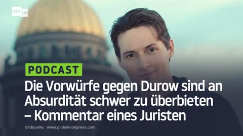 Die Vorwürfe gegen Durow sind an Absurdität schwer zu überbieten – Kommentar eines Juristen