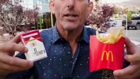 McDonald’s French fries is equal to 100 cigarettes