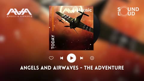 Angels and Airwaves - The Adventure