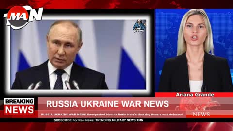 RUSSIA UKRAINE WAR NEWS Unexpected blow to Putin Here's that day Russia was defeated