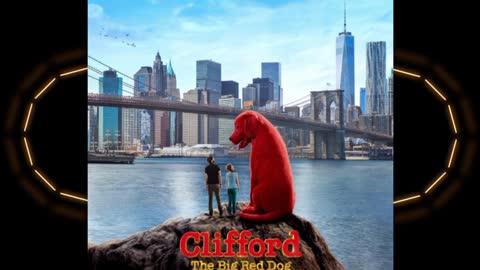 Clifford the big red dog - Trailer Soundtrack (Dynamite BTS)