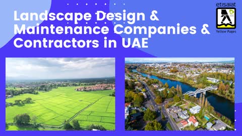 Landscape Design & Maintenance Companies & Contractors in UAE