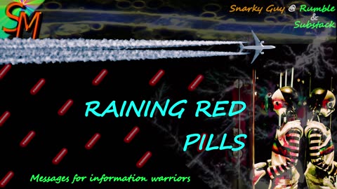 Raining Red Pills - Nobel Prize, Monitors/Eyes, County Gov, 25th Amendment, USD