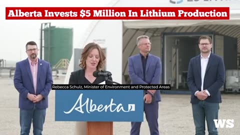 Alberta Invests $5 Million to Lead in Lithium Production