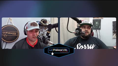 UnFollowVic Podcast - Out Of Shape (Clip)