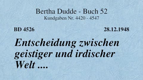 BD 4526 - ENTSCHEIDUNG ZWISCHEN GEISTIGER UND IRDISCHER WELT ....