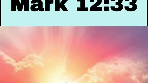 Daily Bible Verse - Mark 12:33