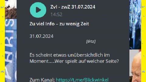 Zu viel Info – zu wenig Zeit 31.o7.2024 Es scheint etwas ...