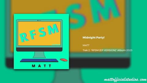 MATT - Midnight Party! (Audio)