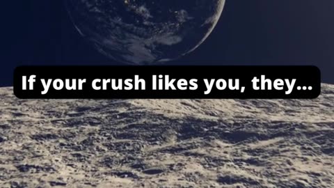 our Crush is Trying to Get Your Attention