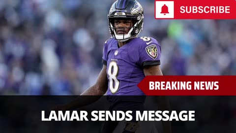 Lamar Jackson Sends Message To Critics