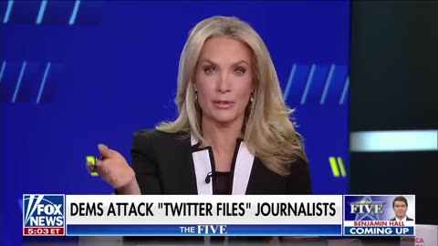 'The Five'- House Dems attack reporters who exposed 'Twitter Files'