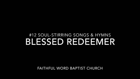 Blessed Redeemer - 2017 - sanderson1611 Channel Revival