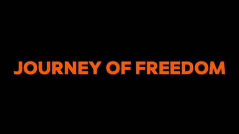 13. Journey of Freedom