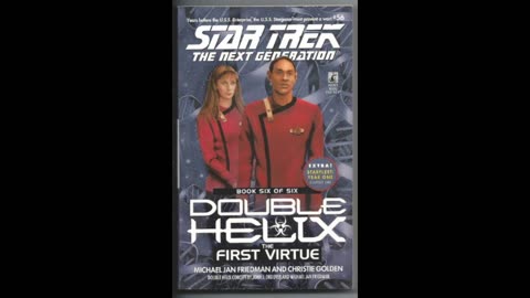 Star Trek TNG - The First Virtue (Double Helix, Book 6)