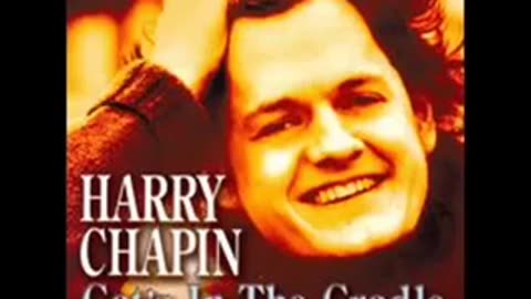 Harry Chapin - Cats in the Cradle