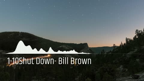 1-10Shut Down- Bill Brown