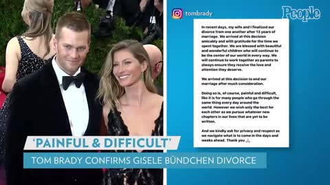 Tom Brady Calls Divorce from Gisele Bündchen 'Painful and Difficult' PEOPLE