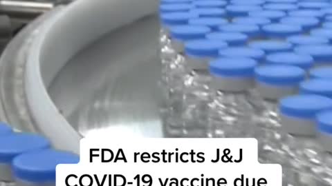 FDA restricts J&JCOVID-19 vaccine dueto blood clot risk