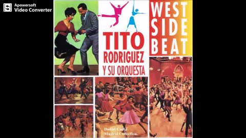 TITO RODRÍGUEZ: West Side Beat.