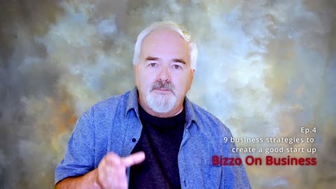 Bizzo on Business Ep 4 - 9 business strategies to create a good start up