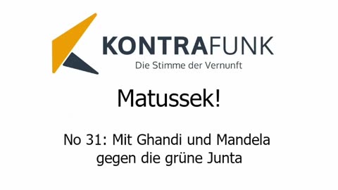 Matussek! No 31: Mit Gandhi und Mandela gegen die grüne Junta